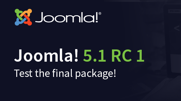 Joomla 5.1.0 版本候选发布